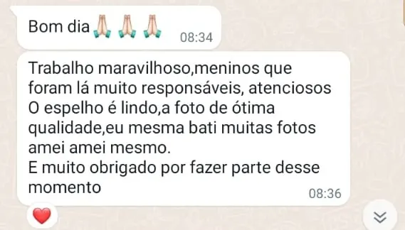 Captura de tela de uma mensagem de cliente: Trabalho maravilhoso. O espelho é lindo, a foto de ótima qualidade.
