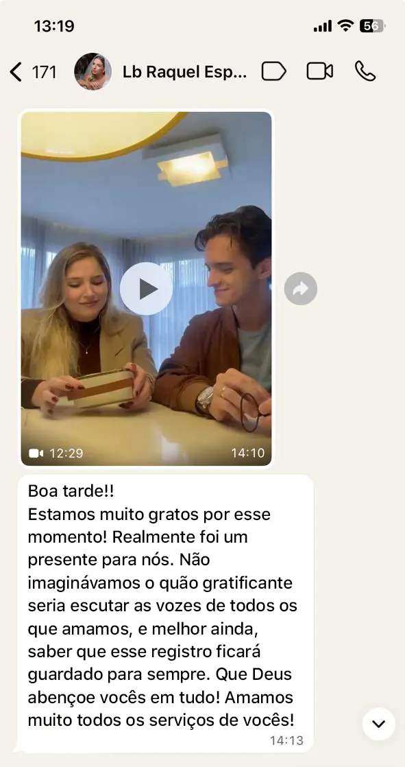 Mensagem de WhatsApp de um casal que ouviu os recados do telefone: não imaginávamos o quão gratificante seria escutar as vozes de todos os que amamos